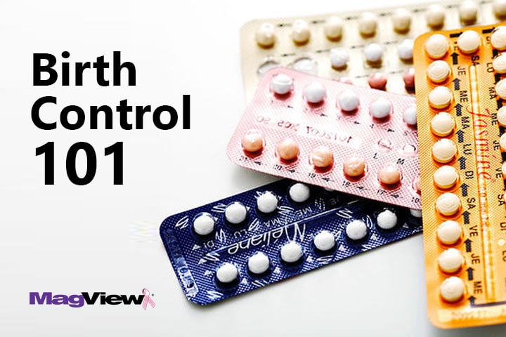 , Birth Control 101: Types and Risks