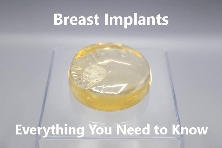 , Everything You Need to Know About Breast Implants